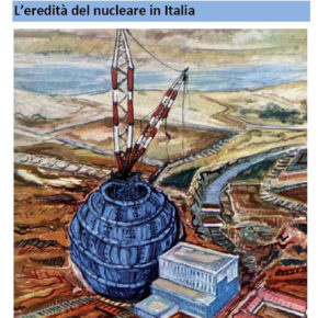 Quaderno 3: L’eredità del nucleare in Italia