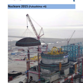 Quaderno 4: Nucleare 2015 (Fukushima +4)