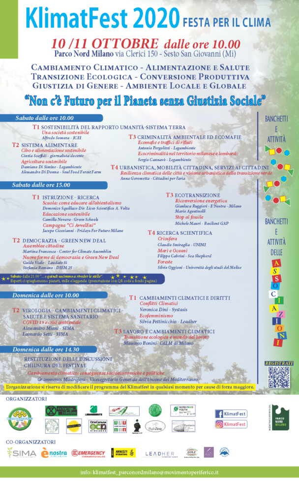 KlimatFest 2020
10/11 ottobre dalle ore 10.00
Parco Nord Milano - Via Clerici 150 - Sesto San Giovanni (MI)